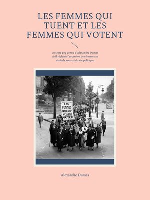 cover image of Les Femmes qui tuent et les Femmes qui votent